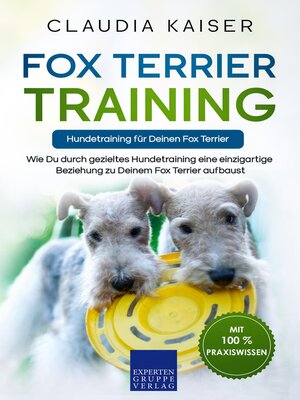 cover image of Fox Terrier Training – Hundetraining für Deinen Fox Terrier